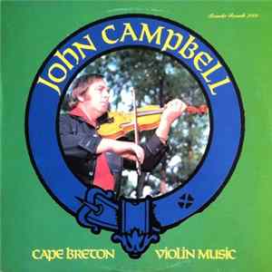 John Campbell - Cape Breton Violin Music Mp3