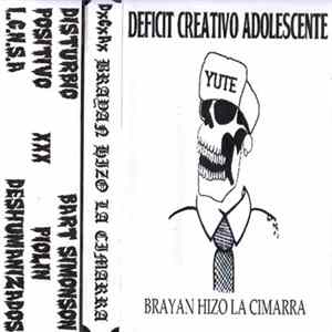 Déficit Creativo Adolescente - Brayan Hizo La Cimarra Mp3