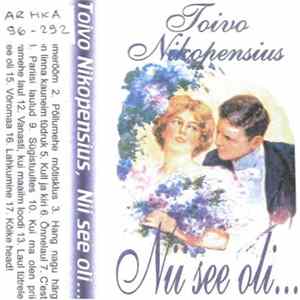 Toivo Nikopensius - Nii See Oli ... Mp3