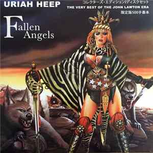 Uriah Heep - Fallen Angels - The Very Best Of The John Lawton Era Mp3