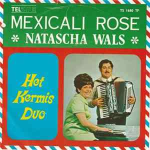Het Kermisduo - Mexicali Rose Mp3