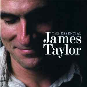James Taylor - The Essential James Taylor (Deluxe Edition) Mp3