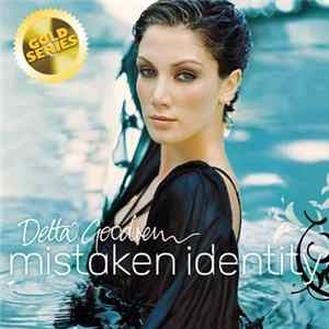 Delta Goodrem - Mistaken Identity Mp3