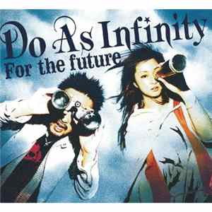 Do As Infinity - For The Future Mp3