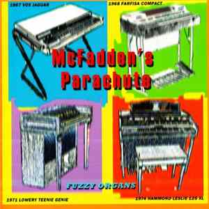 McFadden's Parachute - Fuzzy Organs Mp3