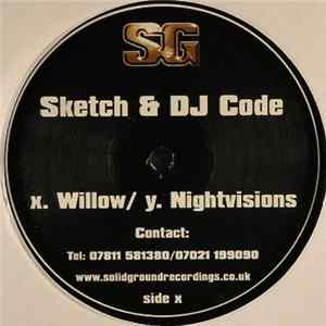 Sketch & DJ Code - Willow / Nightvisions Mp3