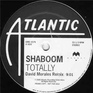 Shaboom - Totally (The David Morales Remixes) Mp3
