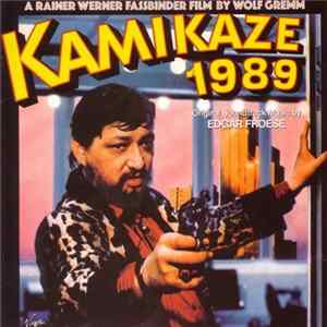 Edgar Froese - Kamikaze 1989 Mp3
