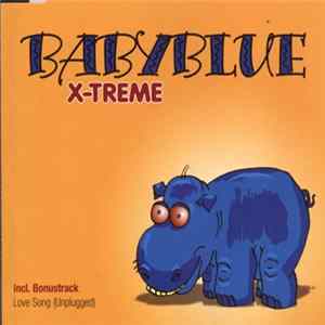 X-Treme - Babyblue Mp3