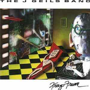 The J. Geils Band - Freeze Frame Mp3