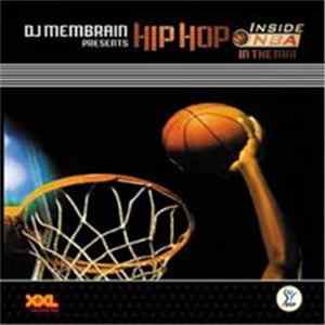 DJ Membrain - DJ Membrain Presents Hip Hop / Inside NBA In The Mix Mp3
