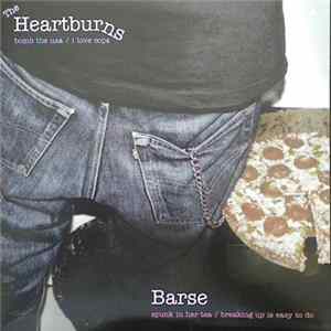 The Heartburns / Barse - The Heartburns / Barse Mp3