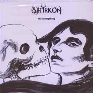 Satyricon - Deep Calleth Upon Deep Mp3