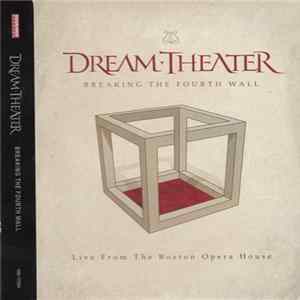 Dream Theater - Breaking The Fourth Wall Mp3