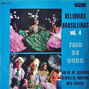 Trio De Ouro - Relíquias Brasileiras - Vol. 4 Mp3