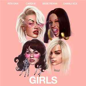 Rita Ora, Cardi B, Bebe Rexha, Charli XCX - Girls Mp3