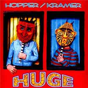 Hopper / Kramer - Huge Mp3