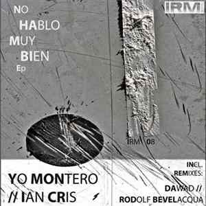 Yo Montero & Ian Cris - No Hablo Muy Bien Mp3