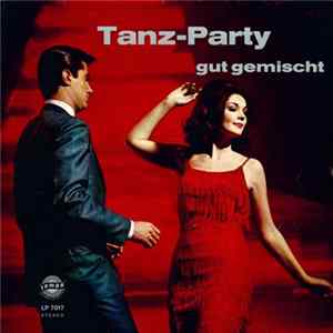 Ernst Jäger Mit Seinem Orchester - Tanz-Party - Gut Gemischt Mp3