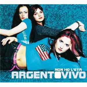 Argentovivo - Non Ho L'et Mp3