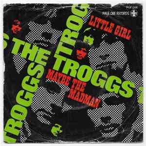 The Troggs - Little Girl Mp3