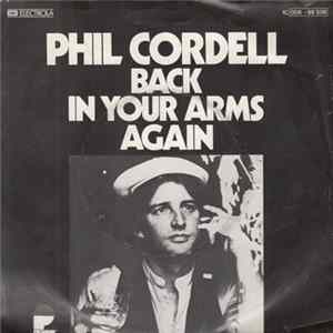 Phil Cordell - Back In Your Arms Again Mp3