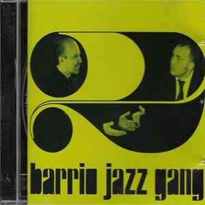 Barrio Jazz Gang Mp3