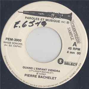 Pierre Bachelet - Quand L'enfant Viendra Mp3