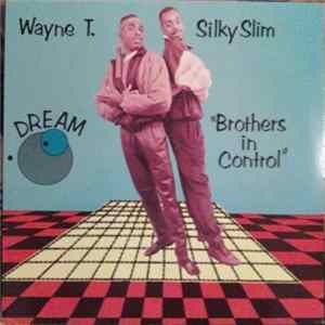 Wayne T., Silky Slim - Dream Mp3