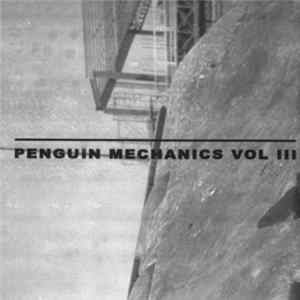 Various - Penguin Mechanics Vol III Mp3