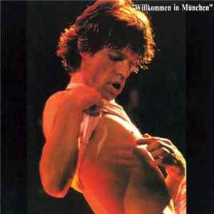 The Rolling Stones - Willkommen In München Mp3