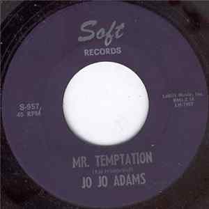 Jo Jo Adams - Mr. Temptation / I Almost Lost My Mind Mp3