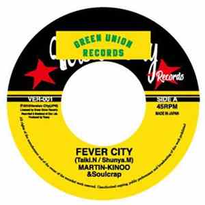Martin-Kinoo & Soulcrap - Fever City Mp3