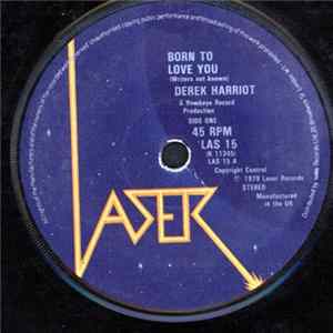 Derek Harriot / Dean Fraser & The Chariot Riders - Born To Love You / Love You Again (Instrumental) Mp3