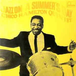 The Chico Hamilton Quintet - Jazz On A Summer's Day Mp3