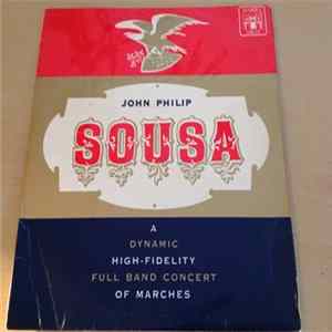 John Philip Sousa - The Pride Of The '48 Band Mp3