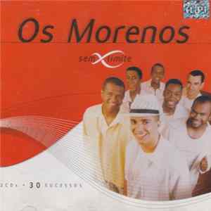 Os Morenos - Sem Limite Mp3
