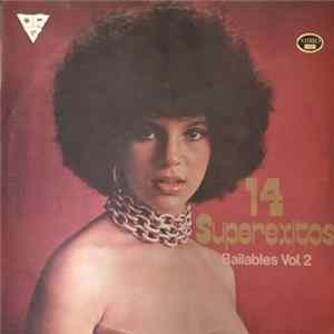 Various - 14 Superexitos Bailables Vol.2 Mp3