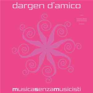 Dargen D'Amico - Musica Senza Musicisti Mp3