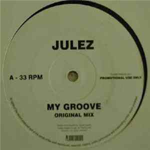 Julez - My Groove Mp3