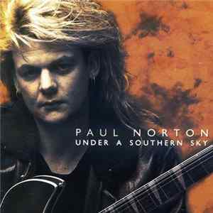 Paul Norton - Under A Southern Sky Mp3