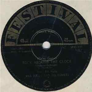 Bill Haley And His Comets - (We're Gonna) Rock Around The Clock Mp3