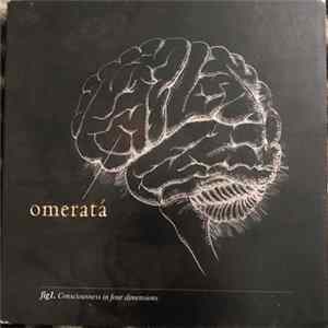 Omeratá - Conciousness In Four Dimensions Mp3