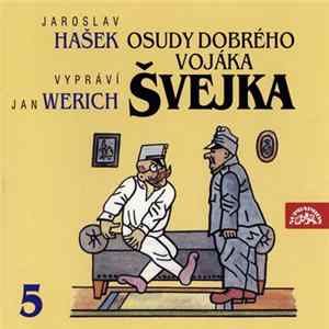 Jaroslav Hašek, Jan Werich - Osudy Dobrého Vojáka Švejka 5 (Slavný Výprask) Mp3