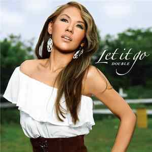 Double - Let It Go Mp3