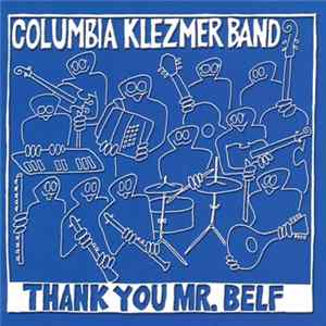 Columbia Klezmer Band - Thank You Mr. Belf Mp3