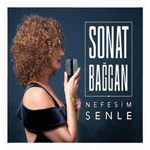 Sonat Bağcan - Nefesim Senle Mp3