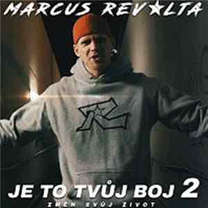 Marcus Revolta - Je To Tvůj Boj 2 Mp3