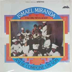 Ismael Miranda Y Su Orquesta Revelación - Asi Se Compone Un Son Mp3