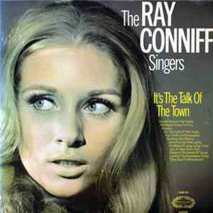 The Ray Conniff Singers - It's The Talk Of The Town Mp3